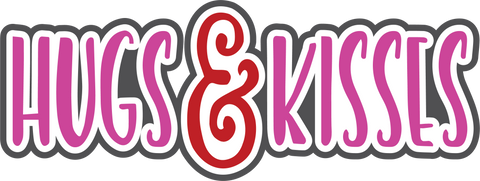 Hugs & Kisses - Digital Cut File - SVG - INSTANT DOWNLOAD