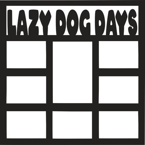 Lazy Dog Days - 8 Frames - Scrapbook Page Overlay - Digital Cut File - SVG - INSTANT DOWNLOAD