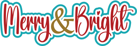 Merry & Bright - Digital Cut File - SVG - INSTANT DOWNLOAD
