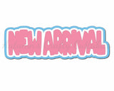 New Arrival - Digital Cut File - SVG - INSTANT DOWNLOAD
