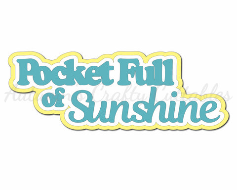 Pocket Full of Sunshine - Digital Cut File - SVG - INSTANT DOWNLOAD