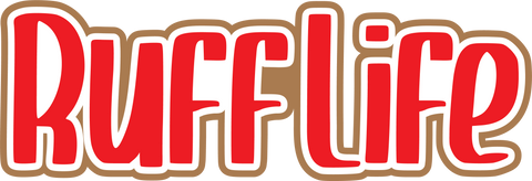 Ruff Life - Digital Cut File - SVG - INSTANT DOWNLOAD