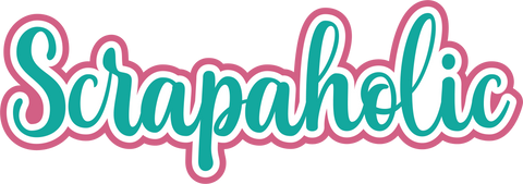 Scrapaholic - Digital Cut File - SVG - INSTANT DOWNLOAD