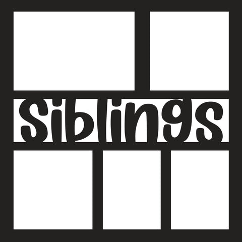 Siblings - 5 Frames - Scrapbook Page Overlay - Digital Cut File - SVG - INSTANT DOWNLOAD