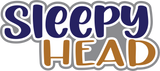 Sleepy Head - Digital Cut File - SVG - INSTANT DOWNLOAD