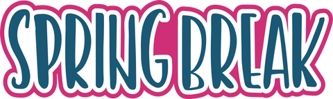 Spring Break - Digital Cut File - SVG - INSTANT DOWNLOAD