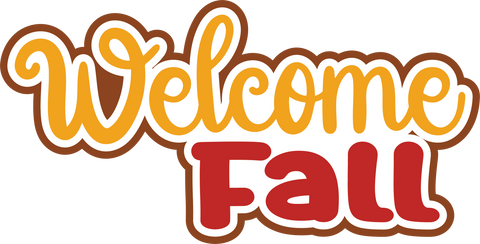 Welcome Fall - Digital Cut File - SVG - INSTANT DOWNLOAD