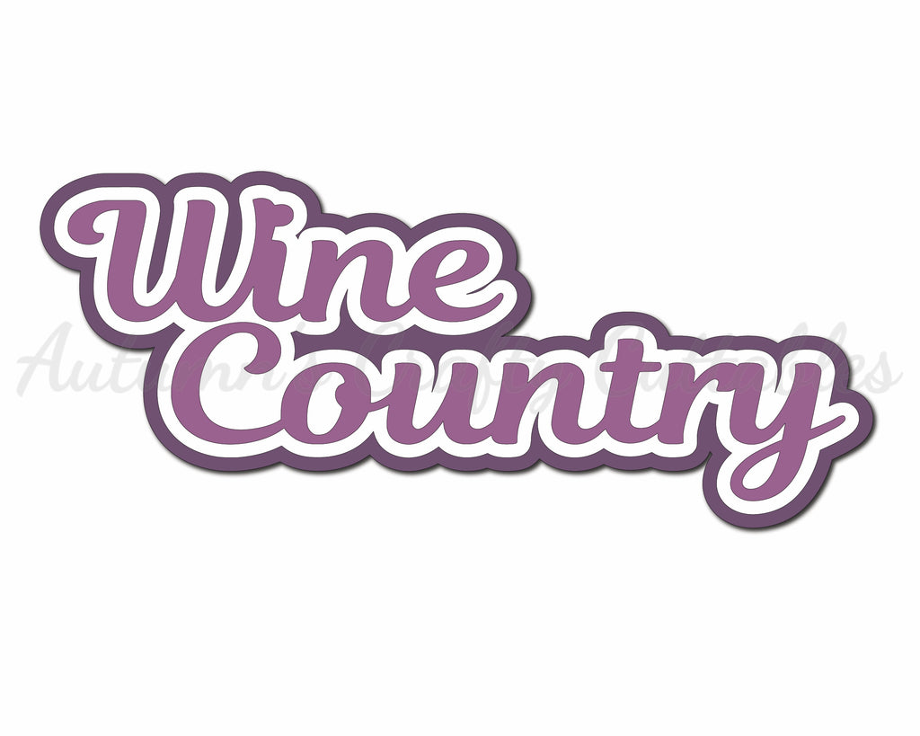 Wine Country Digital Cut File SVG INSTANT DOWNLOAD Autumn's