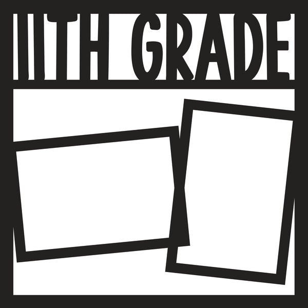 11th Grade - 2 Frames - Scrapbook Page Overlay - Digital Cut File - SVG - INSTANT DOWNLOAD