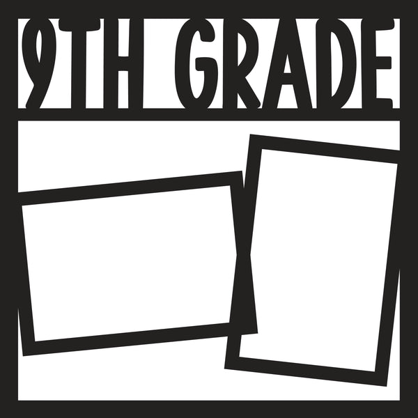 9th Grade - 2 Frames - Scrapbook Page Overlay - Digital Cut File - SVG - INSTANT DOWNLOAD