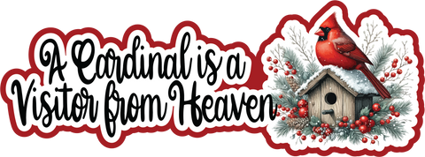 A Cardinal is a Visitor From Heaven  - Print & Cut Scrapbook Page Title - INSTANT DOWNLOAD