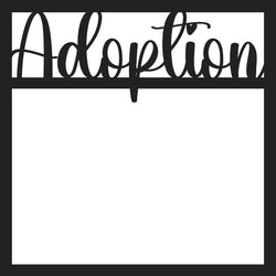 Adoption - Scrapbook Page Overlay - Digital Cut File - SVG - INSTANT DOWNLOAD
