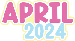 April 2024 - Digital Cut File - SVG - INSTANT DOWNLOAD
