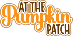 At the Pumpkin Patch - Digital Cut File - SVG - INSTANT DOWNLOAD