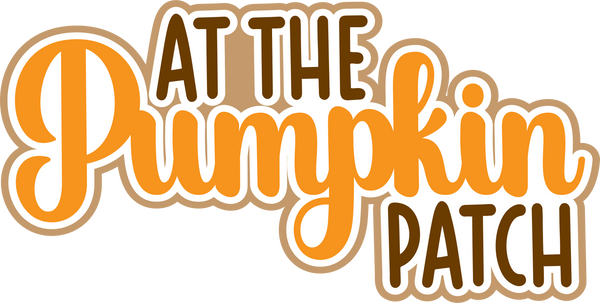 At the Pumpkin Patch - Digital Cut File - SVG - INSTANT DOWNLOAD