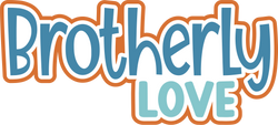 Brotherly Love - Digital Cut File - SVG - INSTANT DOWNLOAD