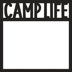 Camp Life - Scrapbook Page Overlay - Digital Cut File - SVG - INSTANT DOWNLOAD
