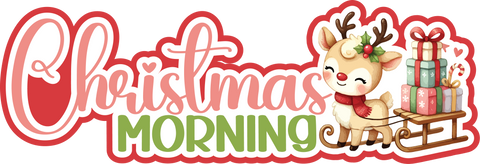 Christmas Morning  - Print & Cut Scrapbook Page Title - INSTANT DOWNLOAD