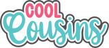 Cool Cousins - Digital Cut File - SVG - INSTANT DOWNLOAD