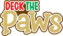 Deck the Paws - Digital Cut File - SVG - INSTANT DOWNLOAD