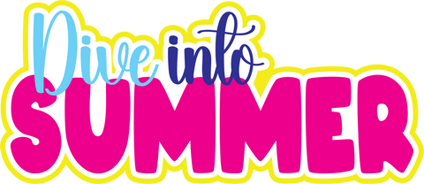 Dive into Summer - Digital Cut File - SVG - INSTANT DOWNLOAD