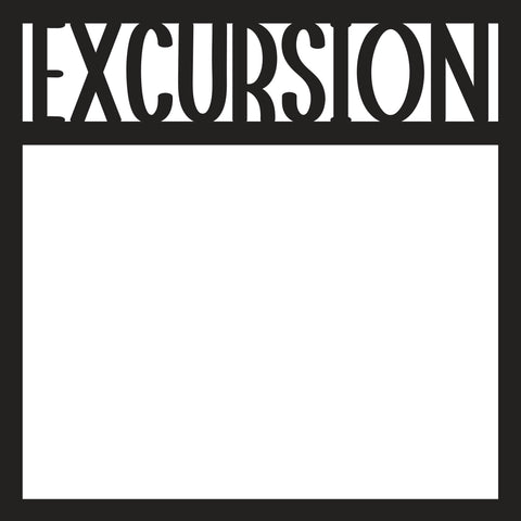 Excursion - Scrapbook Page Overlay - Digital Cut File - SVG - INSTANT DOWNLOAD