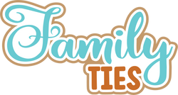 Family Ties - Digital Cut File - SVG - INSTANT DOWNLOAD