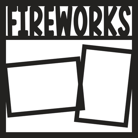 Fireworks - Scrapbook Page Overlay - Digital Cut File - SVG - INSTANT DOWNLOAD