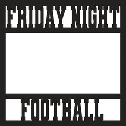 Friday Night Football - Scrapbook Page Overlay - Digital Cut File - SVG - INSTANT DOWNLOAD