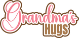 Grandma's Hugs - Digital Cut File - SVG - INSTANT DOWNLOAD