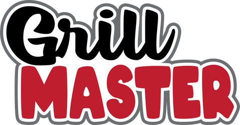 Grill Master - Digital Cut File - SVG - INSTANT DOWNLOAD