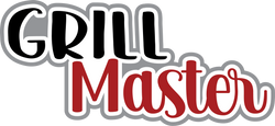 Grill Master - Digital Cut File - SVG - INSTANT DOWNLOAD
