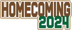 Homecoming 2024 - Digital Cut File - SVG - INSTANT DOWNLOAD