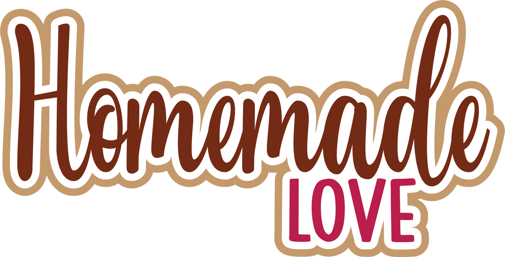 Homemade Love Digital Cut File Svg Instant Download Autumns Crafty Cuttables 3916