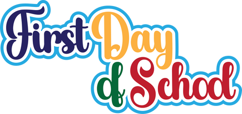 First Day of School - Digital Cut File - SVG - INSTANT DOWNLOAD