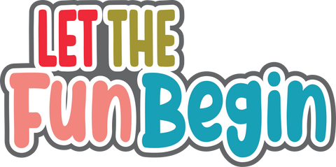 Let the Fun Begin - Digital Cut File - SVG - INSTANT DOWNLOAD – Autumn ...