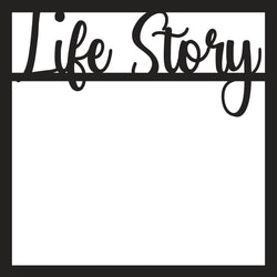Life Story - Scrapbook Page Overlay - Digital Cut File - SVG - INSTANT DOWNLOAD