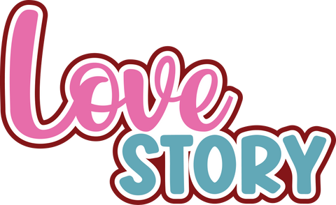 Love Story - Digital Cut File - SVG - INSTANT DOWNLOAD