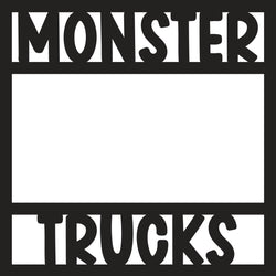 Monster Trucks - Scrapbook Page Overlay - Digital Cut File - SVG - INSTANT DOWNLOAD