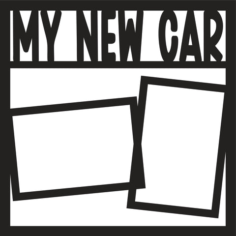 My New Car - 2 Frames - Scrapbook Page Overlay - Digital Cut File - SVG - INSTANT DOWNLOAD