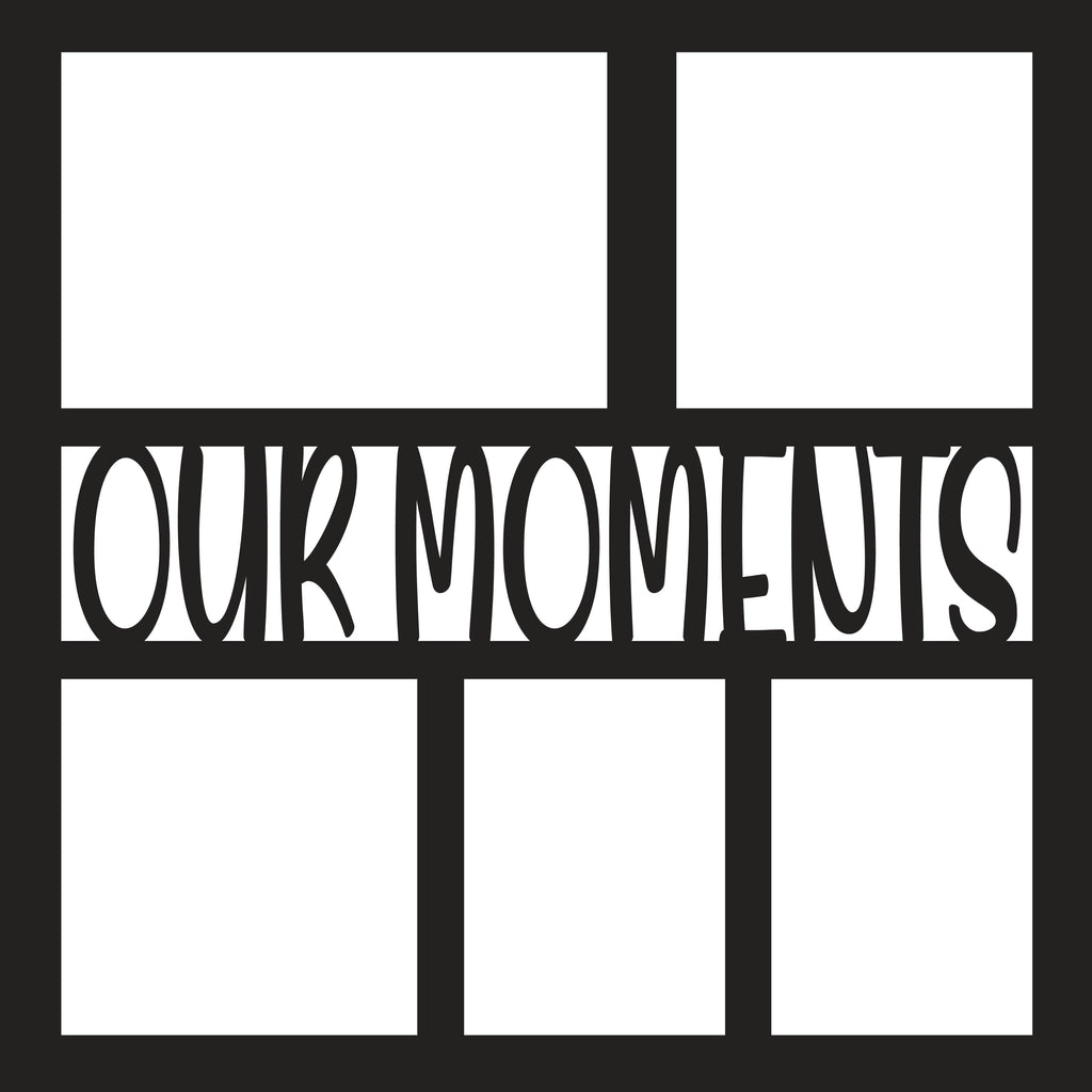 Our Moments - 5 Frames - Scrapbook Page Overlay - Digital Cut File - S ...