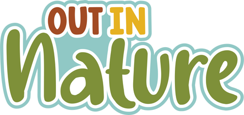Out in Nature - Digital Cut File - SVG - INSTANT DOWNLOAD