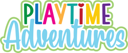 Playtime Adventures - Digital Cut File - SVG - INSTANT DOWNLOAD