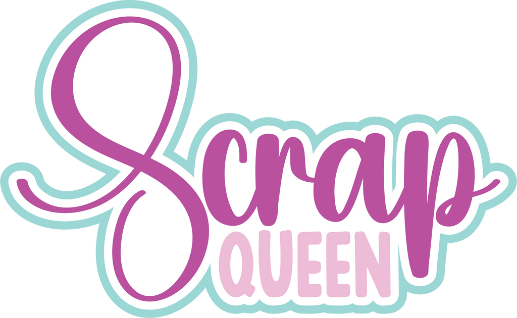 Scrap Queen Digital Cut File Svg Instant Download Autumns Crafty Cuttables 3434