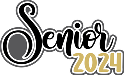 Senior 2024 - Digital Cut File - SVG - INSTANT DOWNLOAD