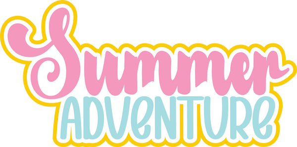 Summer Adventure - Digital Cut File - SVG - INSTANT DOWNLOAD