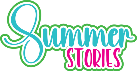 Summer Stories - Digital Cut File - SVG - INSTANT DOWNLOAD