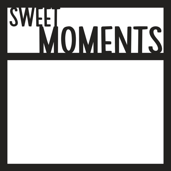 Sweet Moments - Scrapbook Page Overlay - Digital Cut File - SVG - INSTANT DOWNLOAD