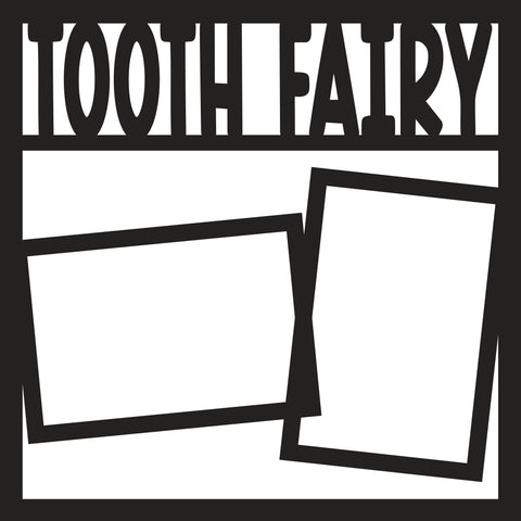 Tooth Fairy - 2 Frames - Scrapbook Page Overlay - Digital Cut File - SVG - INSTANT DOWNLOAD