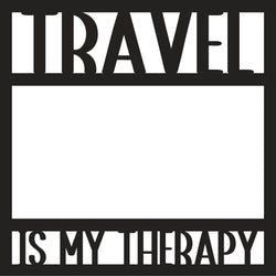 Travel is My Therapy - Scrapbook Page Overlay - Digital Cut File - SVG - INSTANT DOWNLOAD